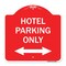 Signmission Hotel Parking W/ Bidirectional Arrow, Red & White Aluminum Sign, 18" x 18", RW-1818-23902 A-DES-RW-1818-23902 - alternate 1